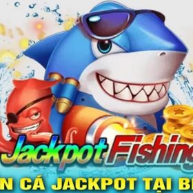 bắn cá Jackpot tại Bet88